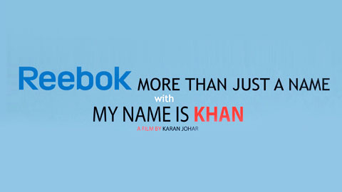 Reebok – My Name is Khan